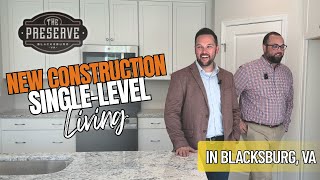Single-Level Living in Blacksburg: Inside The Preserve's New Villa Collection by Eagle Construction