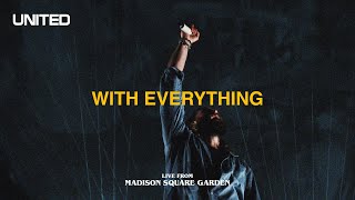 With Everything (Live from Madison Square Garden) - Hillsong UNITED