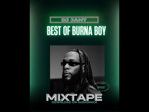 DJ Jant _-_ Best of Burna Boy Mix