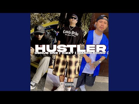 Hustler (feat. Marko Chino, Osnub One & Xizzy)
