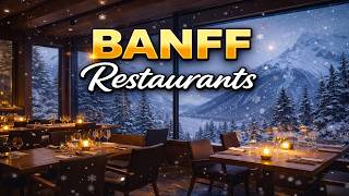 Best Restaurants in Banff, Alberta | Where to Eat in Banff | Canada - English