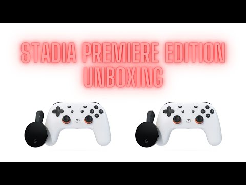 Stadia (Google) Premiere Edition Unboxing