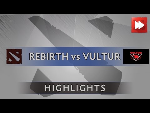 Rebirth Esports vs VULTUR TEAM - World Electronic Sports Games International - Dota Highlights