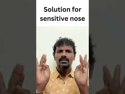 Solution for sensitive nose