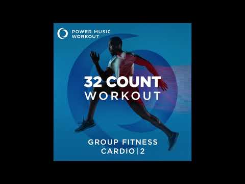 32 Count Workout - Cardio Vol. 2 (Nonstop Group Fitness 130-135 BPM) by Power Music Workout
