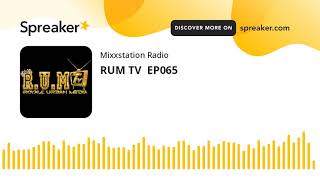 RUM TV  EP065
