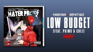 MADMAN & GEMITAIZ - 11 - LOW BUDGET [feat. PRIMO & COEZ]