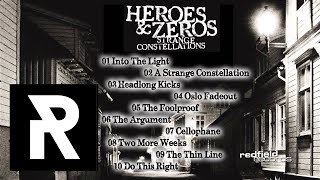 07 Heroes & Zeros - Cellophane