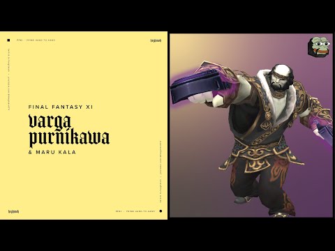 FFXI: Prime Weapon - Varga Purnikawa / Maru Kala