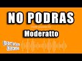 Moderatto - No Podras (Versión Karaoke)