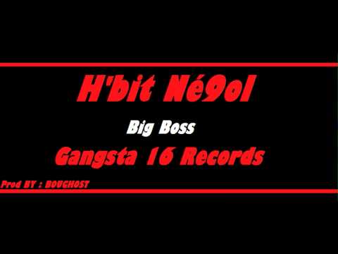BIG BOSS - H'bit Né9ol Rap Algérien HD 2013