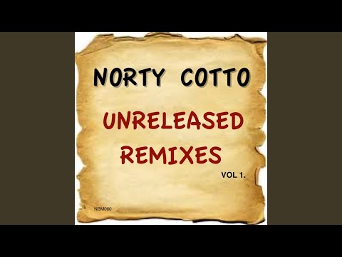 The More I Get The More I Want (Norty Cotto Remix)