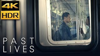 Past Lives (2023) • See You Christopher Bear and Daniel Rossen • 4K HDR & HQ Sound