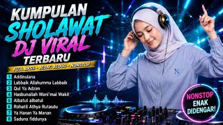 Download lagu Lagi Ngetrend! Kumpulan Sholawat DJ Viral Terbaru 🎧 Full Bass Nonstop Enak Didengar Seharian mp3