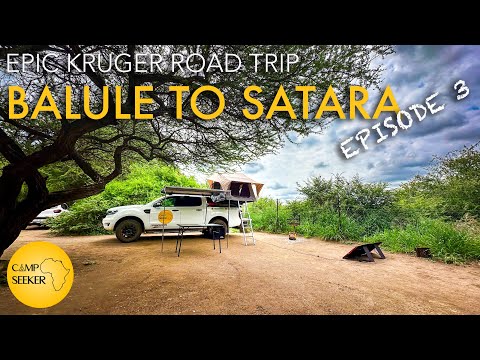 Epic Kruger Road Trip | Episode 3 | Balule to Satara