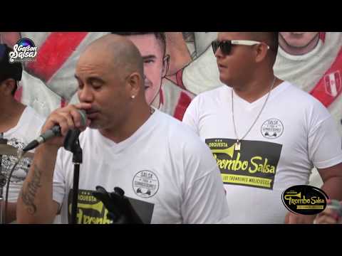 Por Tu Proceder - Orquesta TromboSalsa / El Barrio Milan - Callao 2018