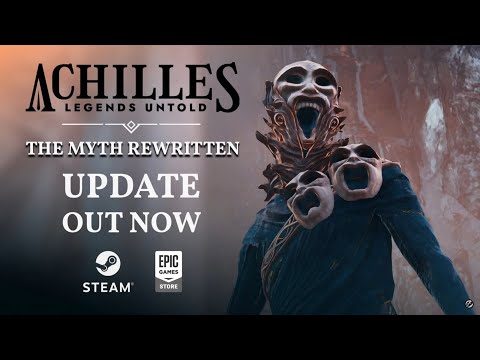 The Myth Rewritten Update Trailer || Achilles: Legends Untold