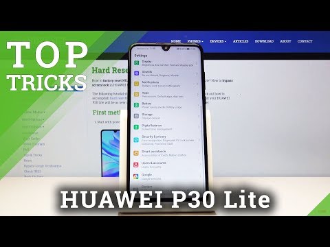 Best Tricks & Tips on Huawei P30 Lite –  Advanced Tools / Huawei Hacks