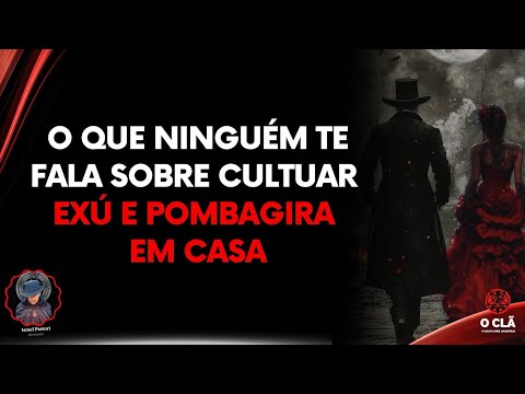 What no one tells you about worshiping Exú and Pombagira at home | THE CLÃ