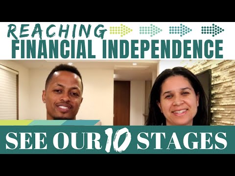 Reaching Financial Independence: See Our Ten Stages
