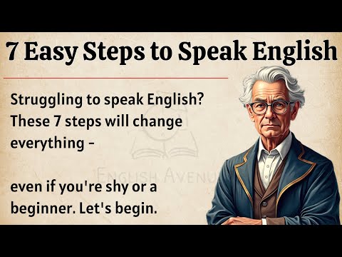 7 Easy Steps to Speak English fluently and Confidently || Graded Reader || Improve Your English ✅️ 