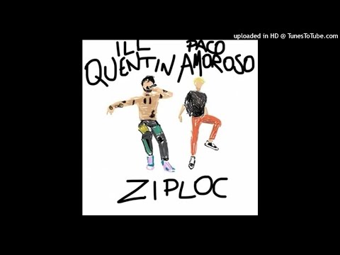 Paco Amoroso x ILL Quentin - ZIPLOC