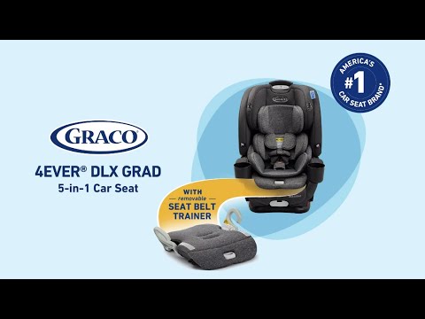Introducing the Graco® 4Ever® DLX Grad 5-in-1 Car Seat