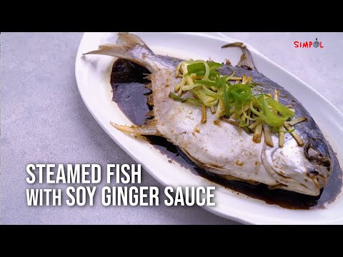 Steamed Fish with Soy Ginger Sauce, SIMPOL!