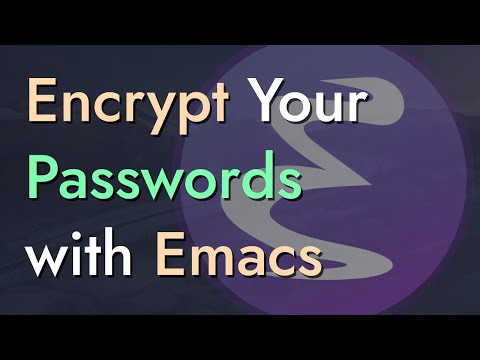 How to Encrypt Your Passwords with Emacs