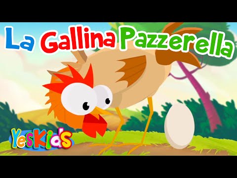 La Gallina Pazzerella - Canzoni per Bambini di YesKids