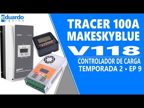 Controladores de Carga MPPT Tracer Epever e MakeSkyBlue