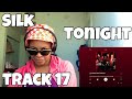 SILK “ TONIGHT ALBUM REACTION “ THE VAUGHN HARPER INTERVIEW “ 