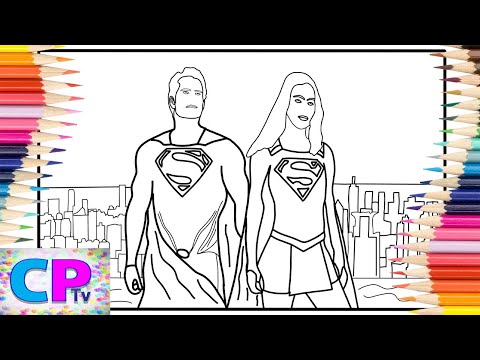 Man of Steel and Super Girl Coloring Pages/Heroes in Action/Kovan&Electro-Light/Skyline/NCS Release