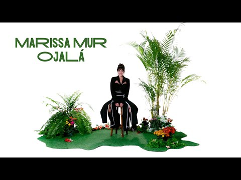 Marissa Mur - Ojalá [Official Video]