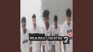 Download lagu Mama Tanya 2 mp3
