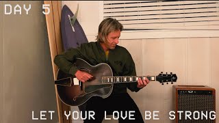Switchfoot - LET YOUR LOVE BE STRONG (Live from Home)