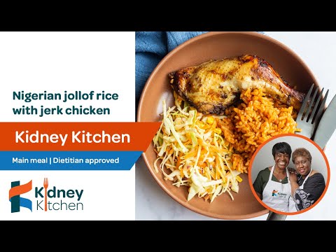 Nigerian jollof rice with jerk chicken | Kidney Kitchen | kidney friendly recipe
