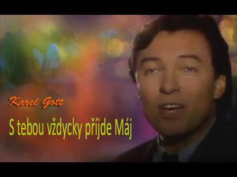 KAREL GOTT S Tebou vždycky přijde máj С Тобой всегда приходит май