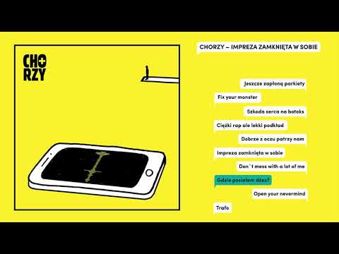 Gdzie posiałem dżez - CHORZY (Impreza zamknięta w sobie) (2019)