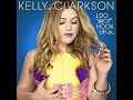 Kelly Clarkson - I Do Not Hook Up (Audio)