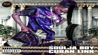 Soulja Boy - Pockets Fat [Cuban Link Ep]