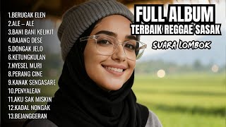 Download lagu FULL ALBUM | REGGAE SASAK | SUARA LOMBOK mp3