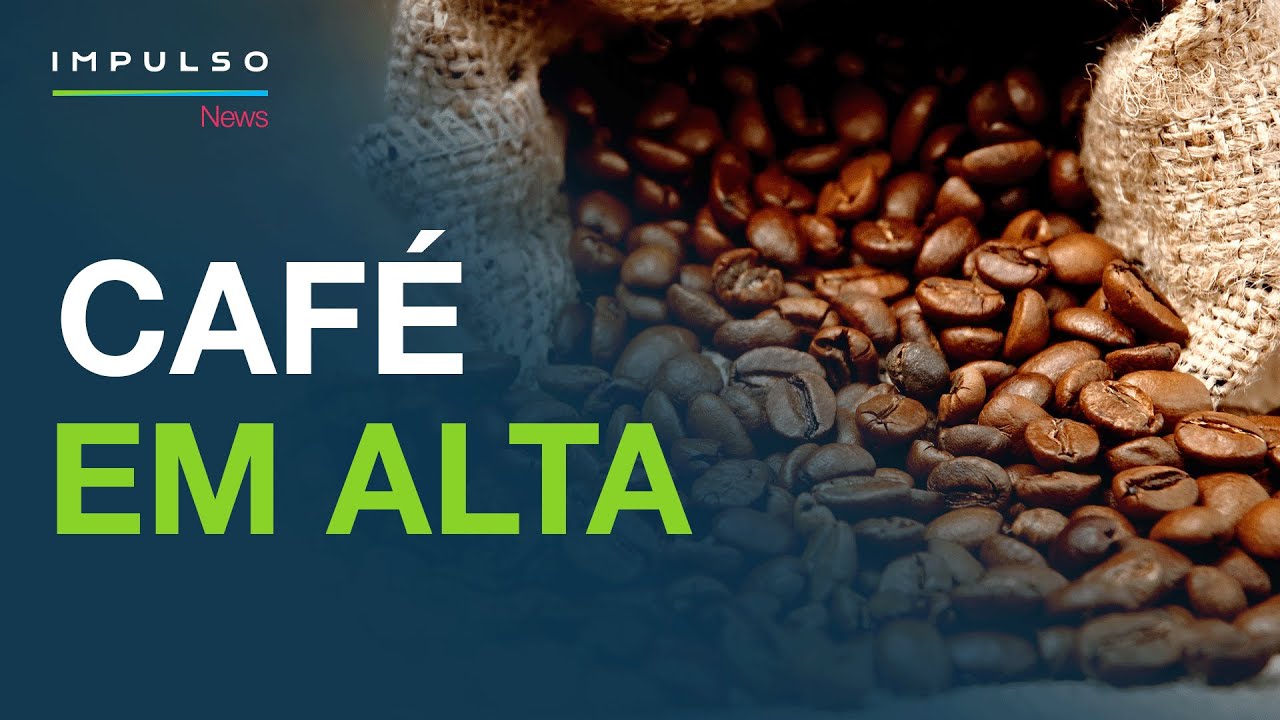 Preço do café sobe! | Impulso News EP. 196