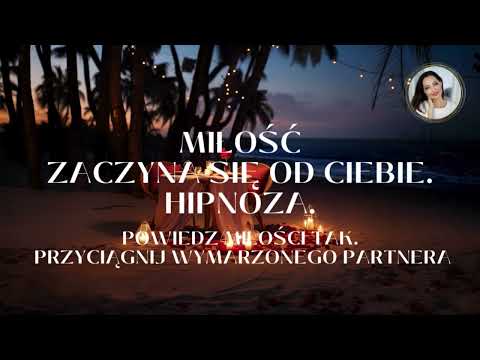 ✨STAŃ SIĘ MAGNETYCZNA DLA MIŁOŚCI ✨ MOCNA HIPNOZA MIŁOŚCI DO SIEBIE✨PRZYCIĄGNIJ MIŁOŚĆ
