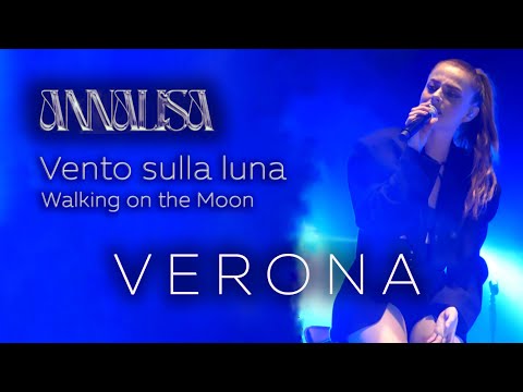 Annalisa - Vento sulla luna / Walking on the Moon LIVE | Concerto speciale (VERONA - Teatro Romano)
