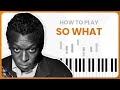 So What Miles Davis PIANO TUTORIAL Part 1