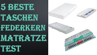 5 Beste Taschenfederkernmatratze Test