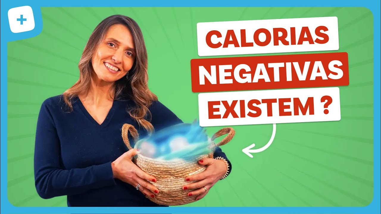 CALORIAS NEGATIVAS: como emagrecer comendo mais