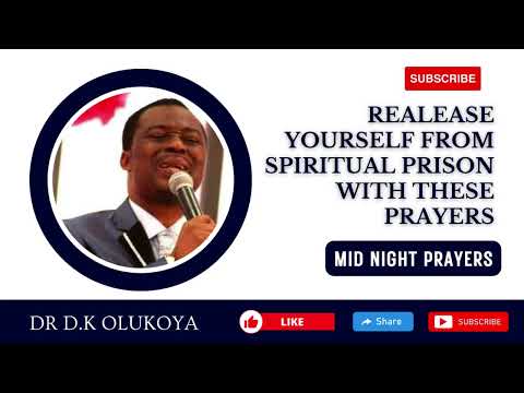 PRAYERS TO RELEASE YOU FROM SPIRITUAL PRISONS