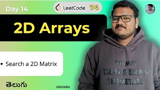 YouTube video 'LeetCode: 74 Search a 2D Matrix | Brute Force & Optimal | srkcodes'